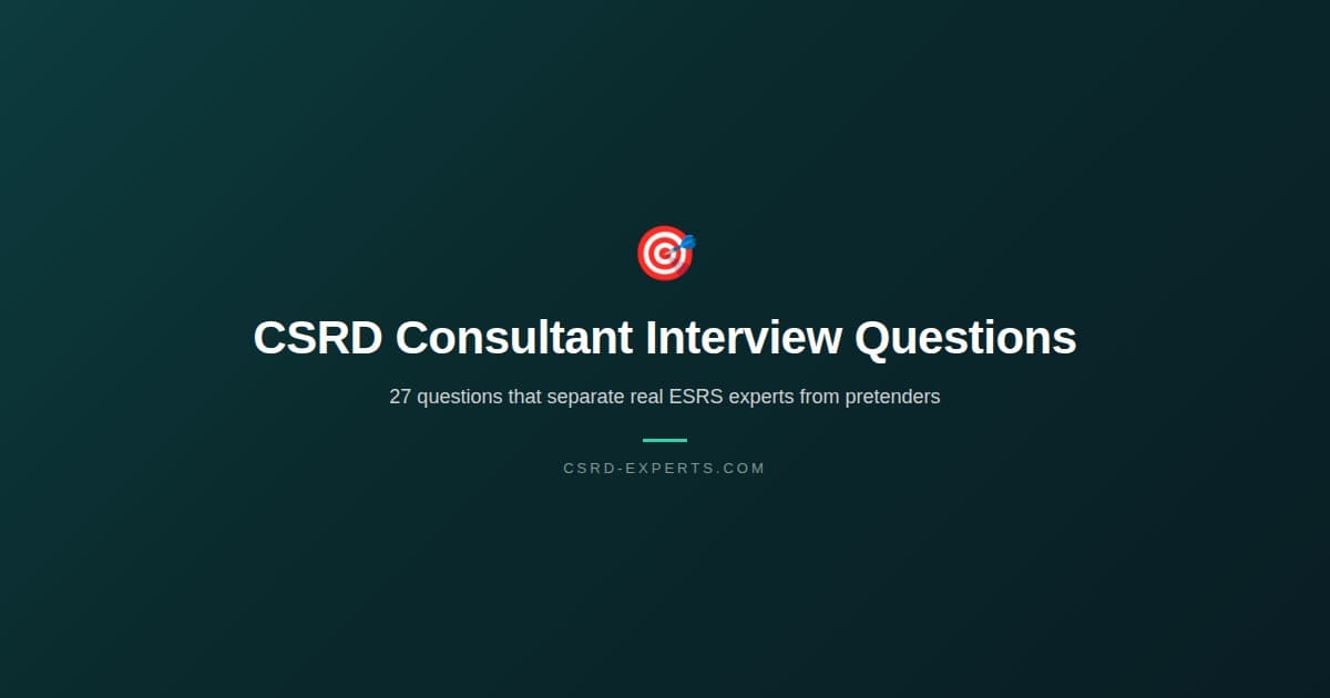 CSRD Consultant Interview Questions: 27 Questions That Separate Real Experts From Pretenders